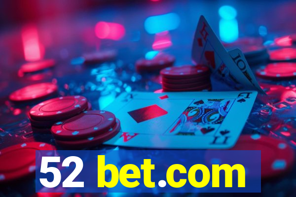 52 bet.com